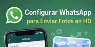 configurar whatsapp para enviar fotos en hd