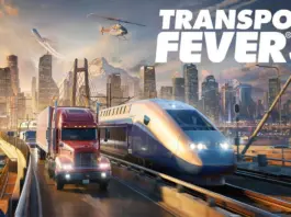 Transport Fever 3: dirige una gran empresa de transportes