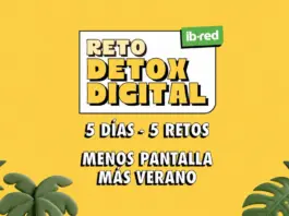 El reto Détox Digital de ib-red para mirar menos el móvil